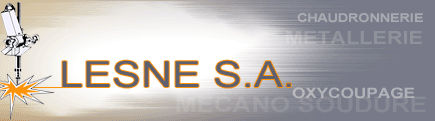 Lesne est spécialisée dans la chaudronnerie industrielle, la métallerie, la mécano-soudure et l’oxycoupage. Fabrication de pièces en acier, aluminium et inox, études et fabrications sur plans. Lesne fait partie d’un GIE ayant des compétences dans l'industrie de précision, la fabrication d'outillages.